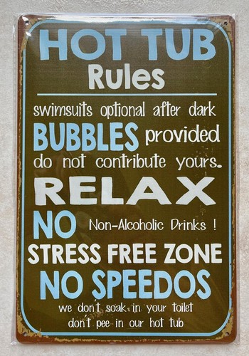 Hot tub rules metal sign - metal,