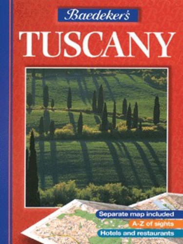Baedeker tuscany - baedeker,
