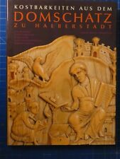 Ute Bednarz Kostbarkeiten aus dem Domschatz zu Halberstadt Stekovics 2006 Y1-309