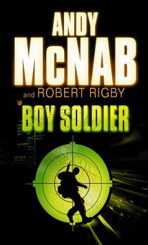 Boy soldier andy mcnab - boy, mcnab,