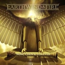 Earth, Wind & Fire : Now, Then