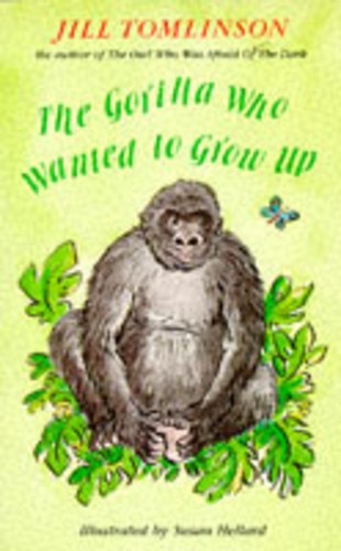 The gorilla who wanted - to, grow