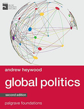 Global Politics: 19 (Palgrave Foundations Series) by Andrew Heywood Book The