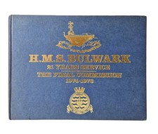 H.M.S. BULWARK - 21 Years