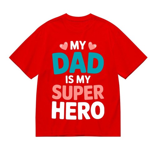 Dad super hero - my, shirt