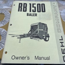  Gehl RB 1500 baler Operators Manual - Big Baler ￼￼