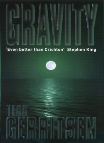 Gravity tess gerritsen - gravity,tess, gerritsen-