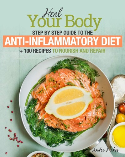 Anti inflammatory diet - diet:, heal