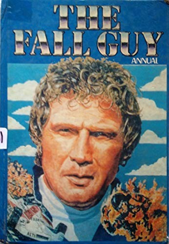 The fall guy annual stuntman - annual,