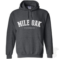 MILE OAK STAFFORDSHIRE HOODIE