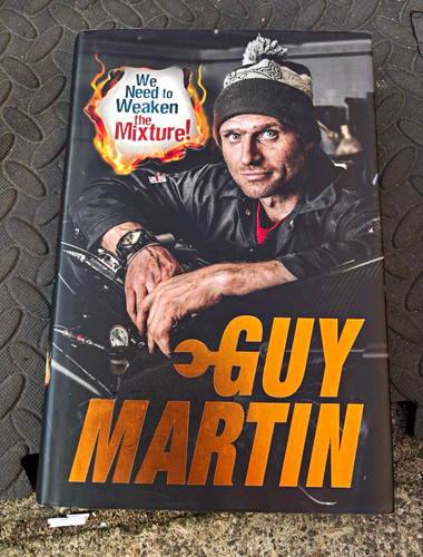 Guy martin need weaken - need,