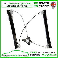 NEW SEAT LEON MK3 (5-DOOR) PASSENGER SIDE LEFT FRONT WINDOW REGULATOR 2013-2020