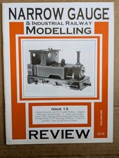 Narrow Gauge Industrial Railway Modelling Review Magazine Issue 13