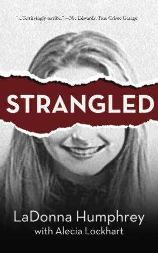 Strangled humphrey ladonna - -,