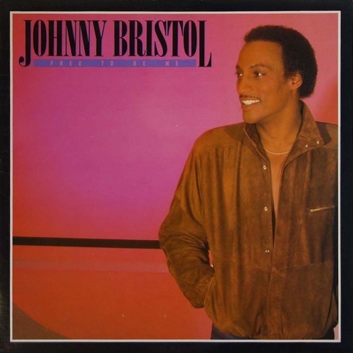 Johnny bristol free - -, me