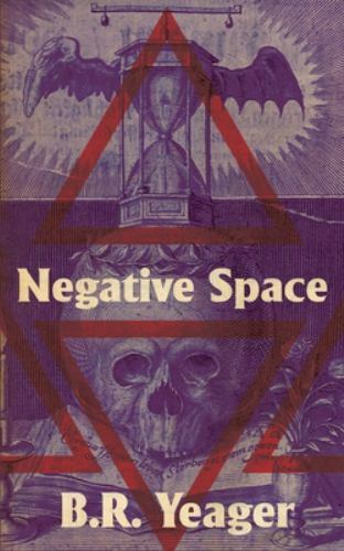 Negative space r yeager - b., r.