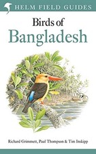 Field Guide to the Birds of Bangladesh (Helm Field Guides), Richard Grimmett,Pau