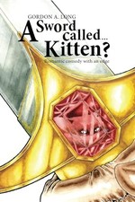 A Sword Called...Kitten