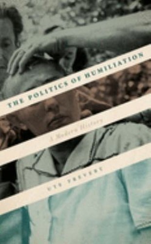 The politics humiliation - the, of