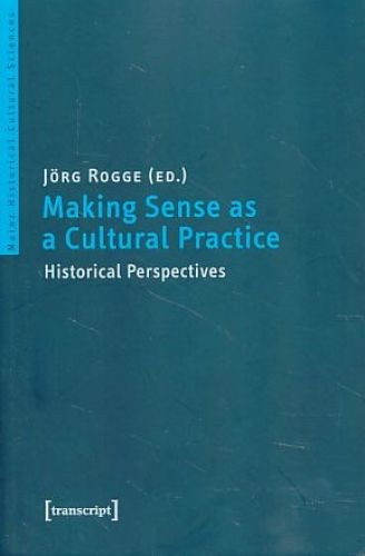 Making sense cultural - making, as