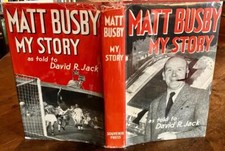 1957 MATT BUSBY First Edition SCARCE SIGNED COPY With Original DUST JACKET