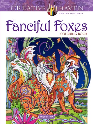 Creative haven fanciful foxes - haven,