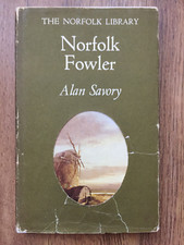 Norfolk Fowler (The Norfolk library) by Alan Savory (Hardcover, 1973)