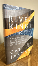 River Kings by Cat Jarman SIGNED & LINED 2021 UK 1st/2nd HB Collins