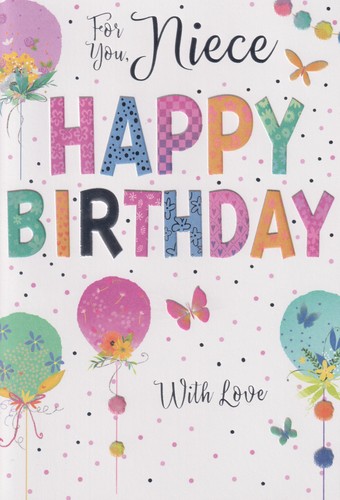 Niece happy birthday greeting - happy,