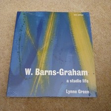 W. Barns Graham: A Studio Life by Lynne Green