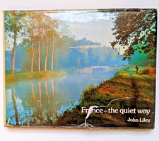 France The Quiet Way John