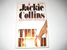 The Bitch by Jackie Collins - Jackie Collins