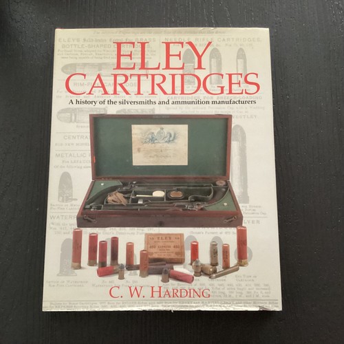Eley cartridges history - a,
