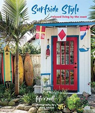 Surfside Style: Relaxed living by the coast by O'Neill, Fifi Book The Cheap Fast