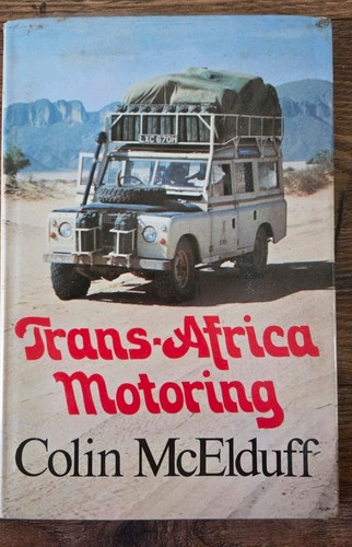 Trans africa motoring colin - motoring, by