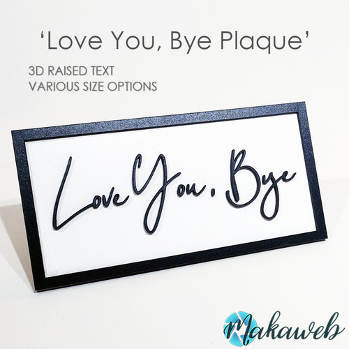 Love you bye - you,