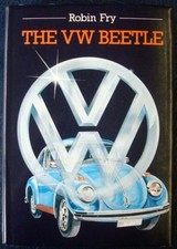 THE VW BEETLE ROBIN FRY CAR BOOK