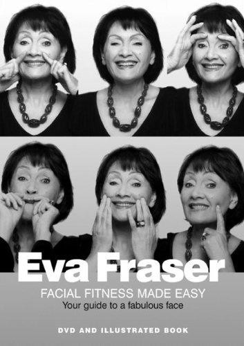 Eva fraser facial - fraser, fitness