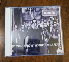 Oasis - D' You Know What I