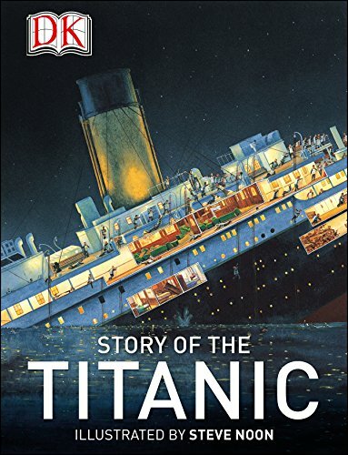 Story the titanic dk - of,