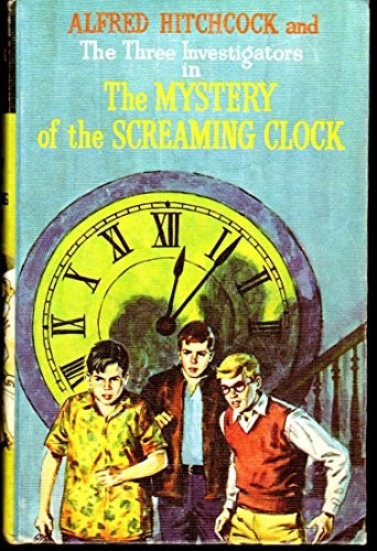 Mystery the screaming clock - the,