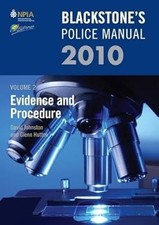Blackstones Police Manual Volume 2: Evidence and Procedure 2010 (Blackstones Pol