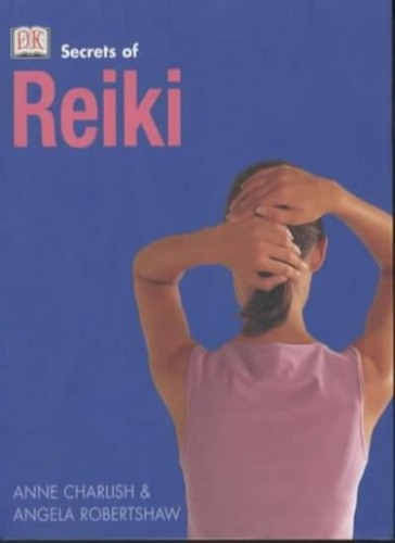 Reiki anne - (secrets, of...)-anne