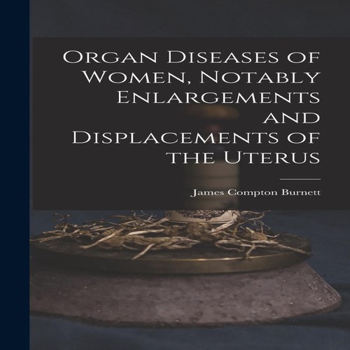 Organ diseases women - organ,
