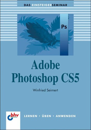 Adobe photoshop cs5 bhv - photoshop,