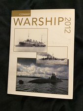 Warship 2012 Vol. XXXIV Conway Publishing. Naval Military History Combat Ships