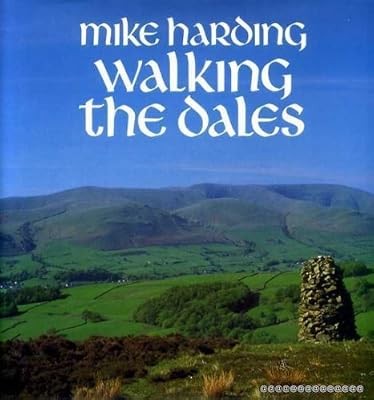 Walking the dales mike - the,