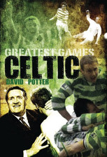 Celtic Greatest Games: Fifty