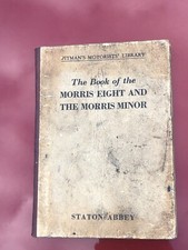 Pitman’s Book of the Morris Eight and Morris Minor. Seventh Edition 1960