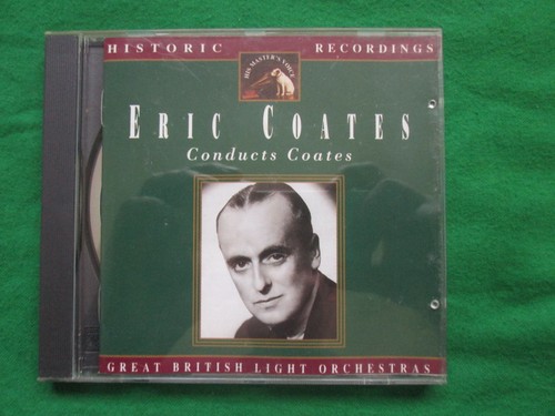 Eric coates conducts - eric,